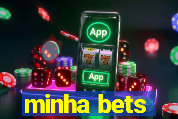 minha bets