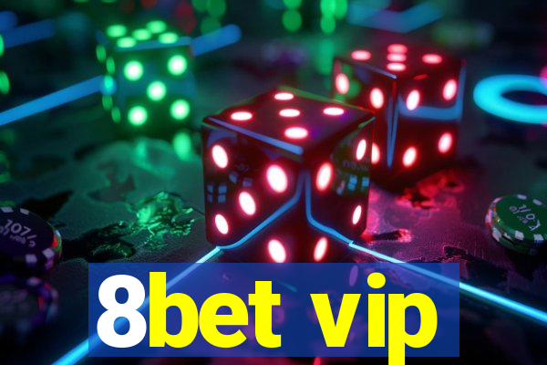 8bet vip