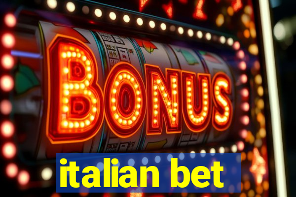 italian bet