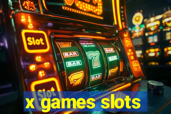 x games slots