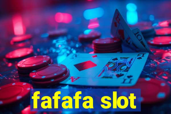 fafafa slot