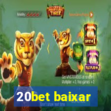 20bet baixar