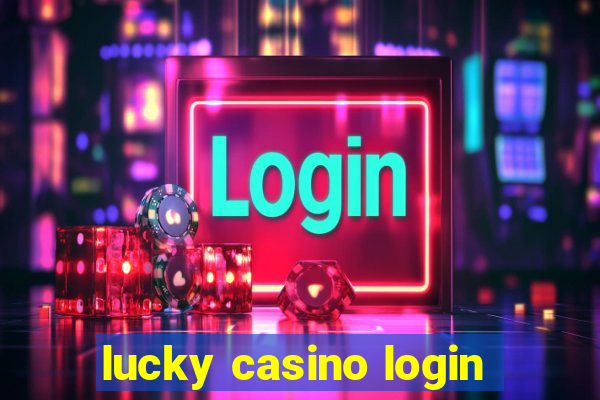 lucky casino login