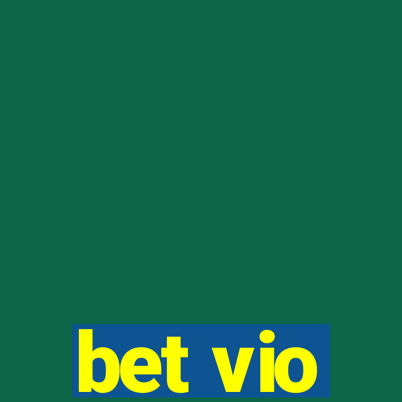 bet vio