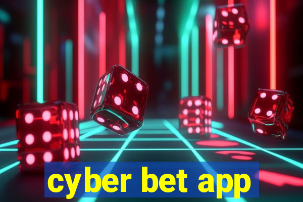 cyber bet app