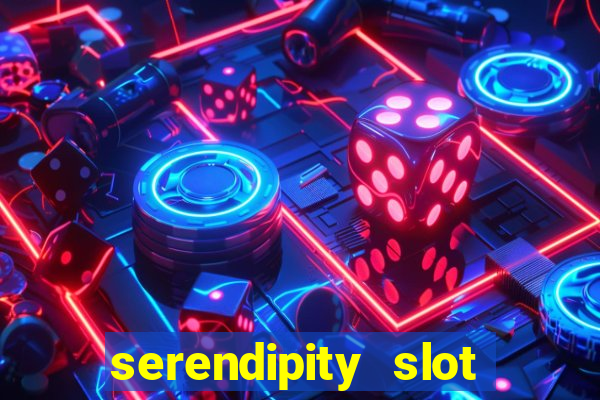 serendipity slot free play