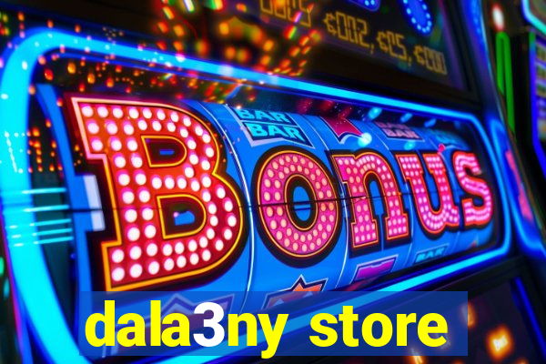 dala3ny store