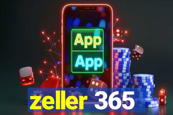 zeller 365