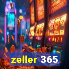 zeller 365