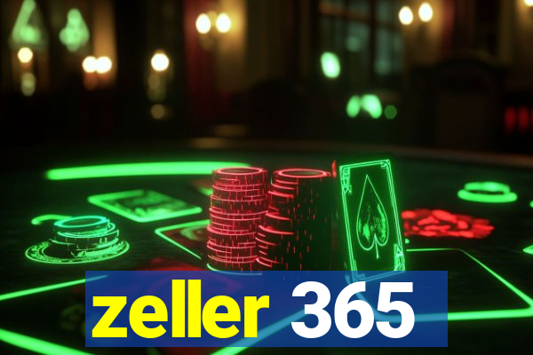 zeller 365