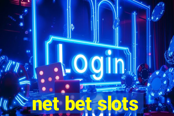 net bet slots