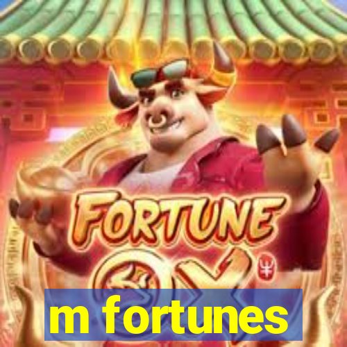 m fortunes