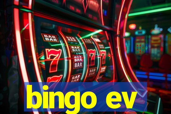 bingo ev