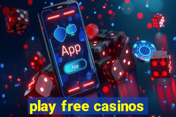 play free casinos