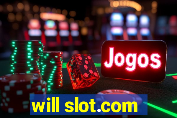 will slot.com