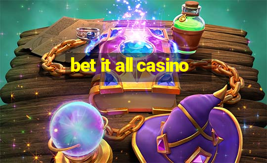 bet it all casino