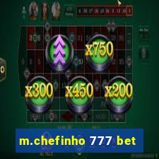 m.chefinho 777 bet