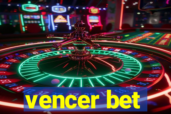 vencer bet