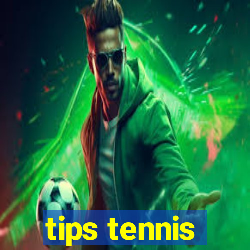 tips tennis