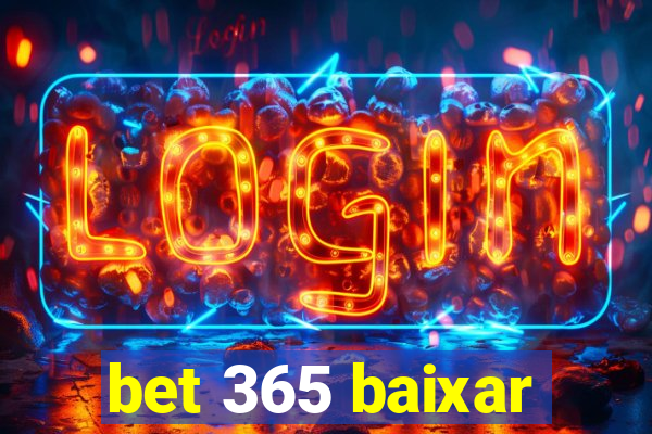 bet 365 baixar