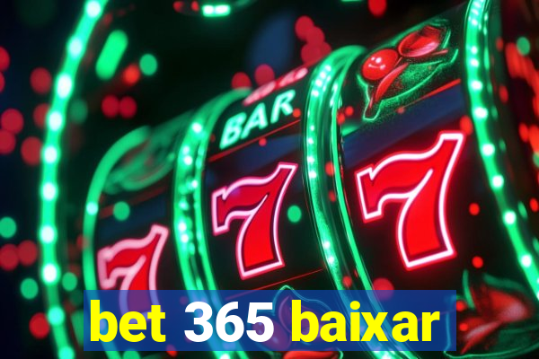 bet 365 baixar