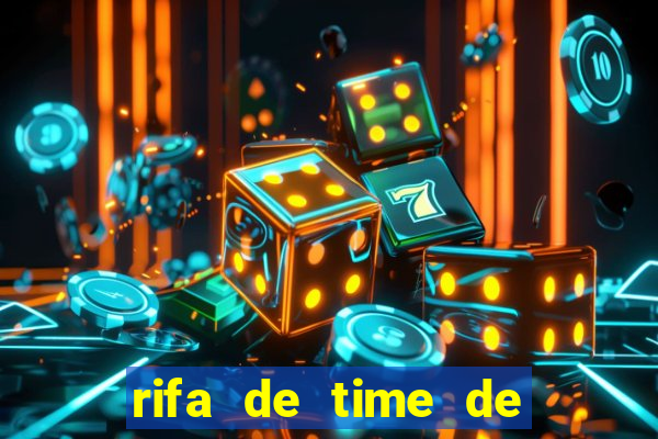 rifa de time de futebol qual sai mais