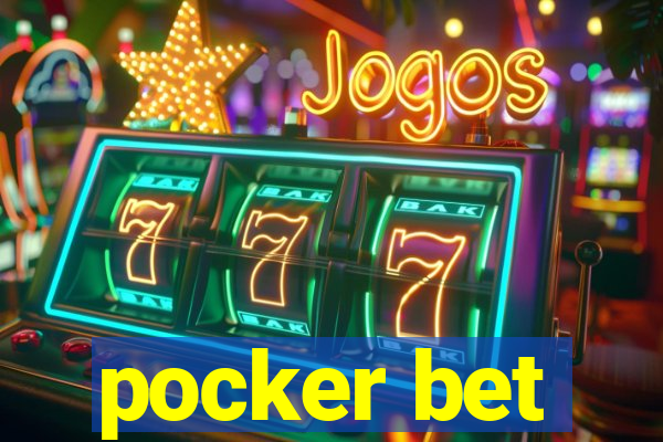 pocker bet