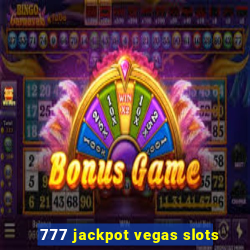 777 jackpot vegas slots