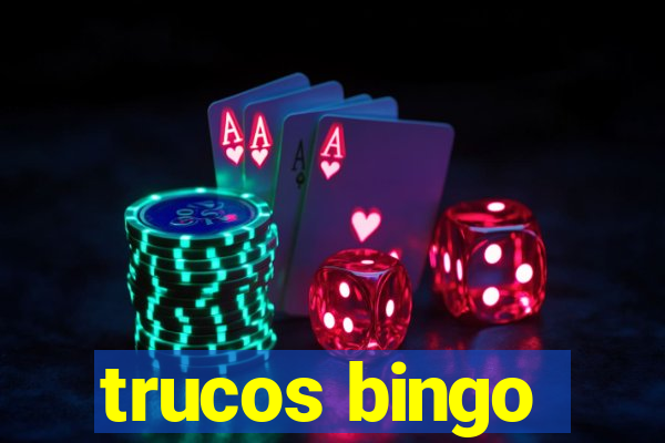 trucos bingo