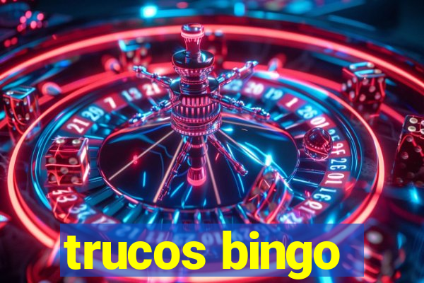 trucos bingo