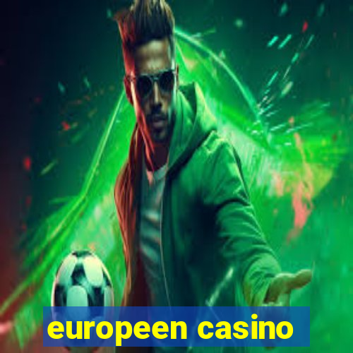 europeen casino