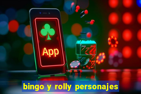 bingo y rolly personajes