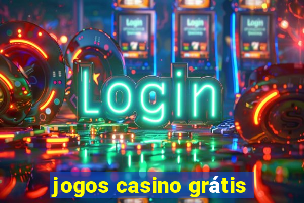 jogos casino grátis