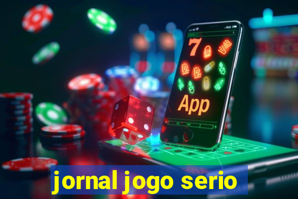 jornal jogo serio