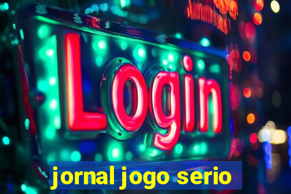 jornal jogo serio