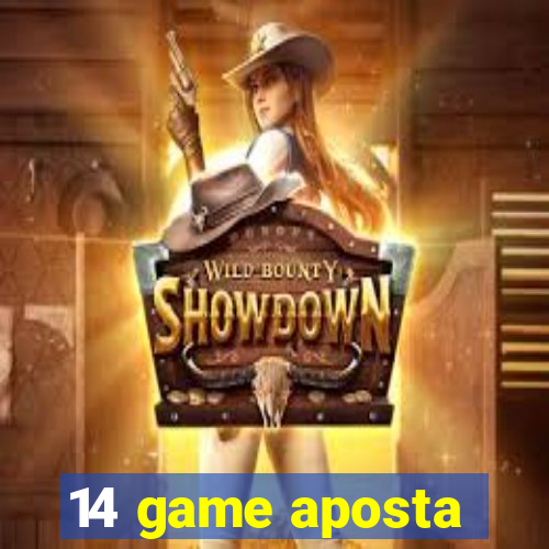 14 game aposta