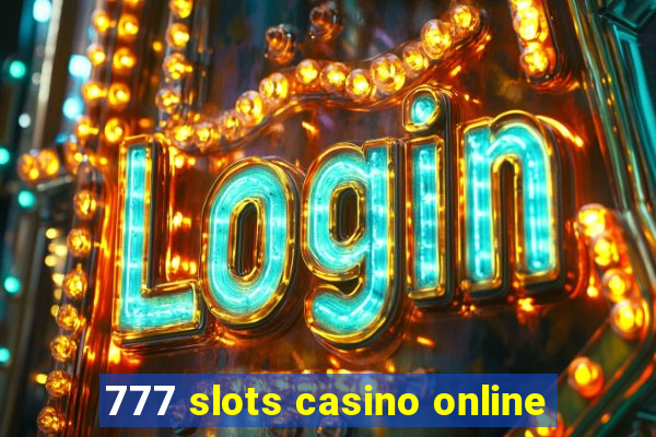 777 slots casino online