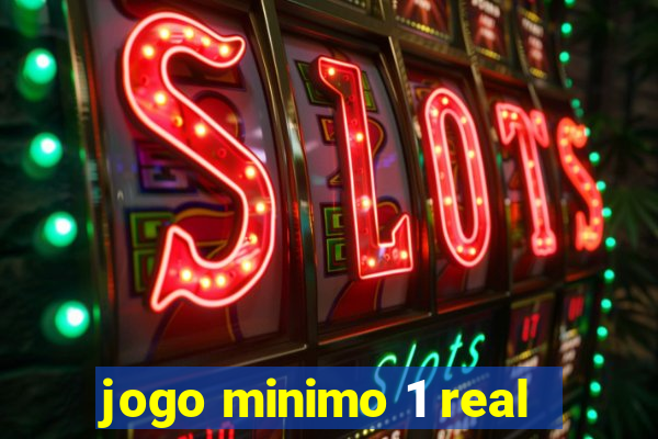 jogo minimo 1 real