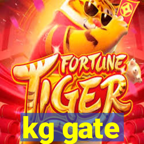 kg gate