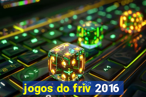 jogos do friv 2016