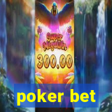 poker bet