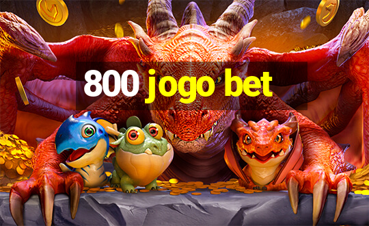 800 jogo bet