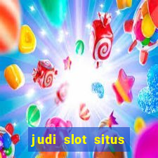 judi slot situs lapak pusat