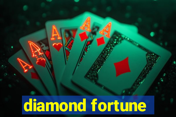 diamond fortune