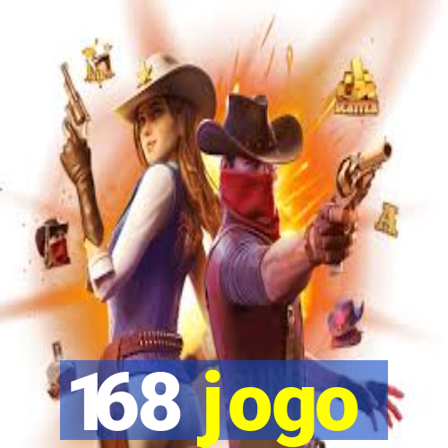 168 jogo