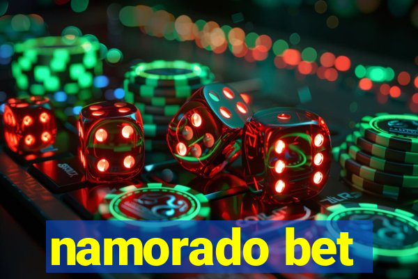 namorado bet