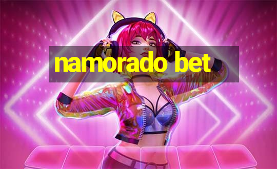 namorado bet