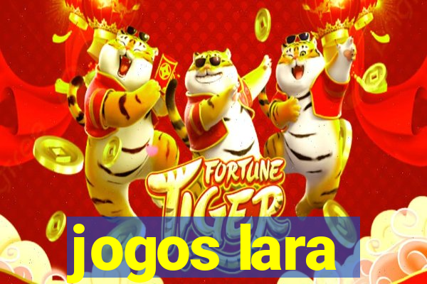 jogos lara