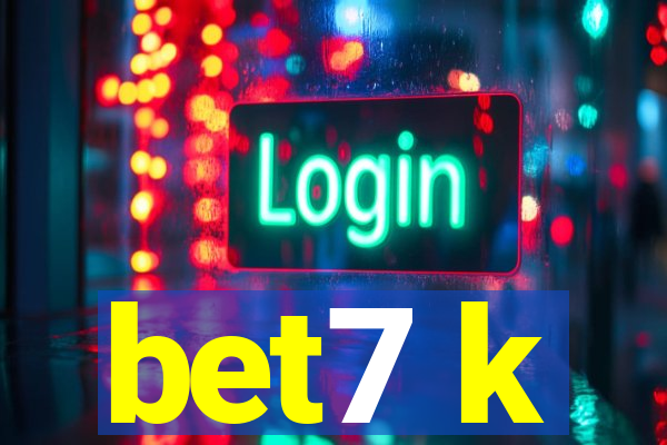 bet7 k