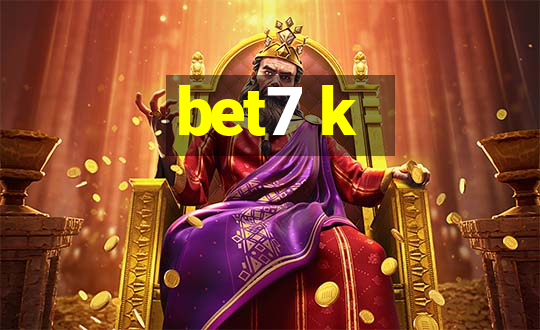 bet7 k